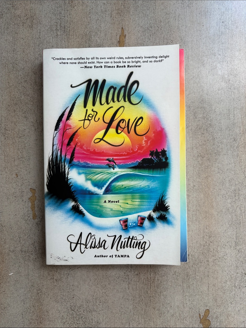 Made for Love by Alissa Nutting Paperback Book